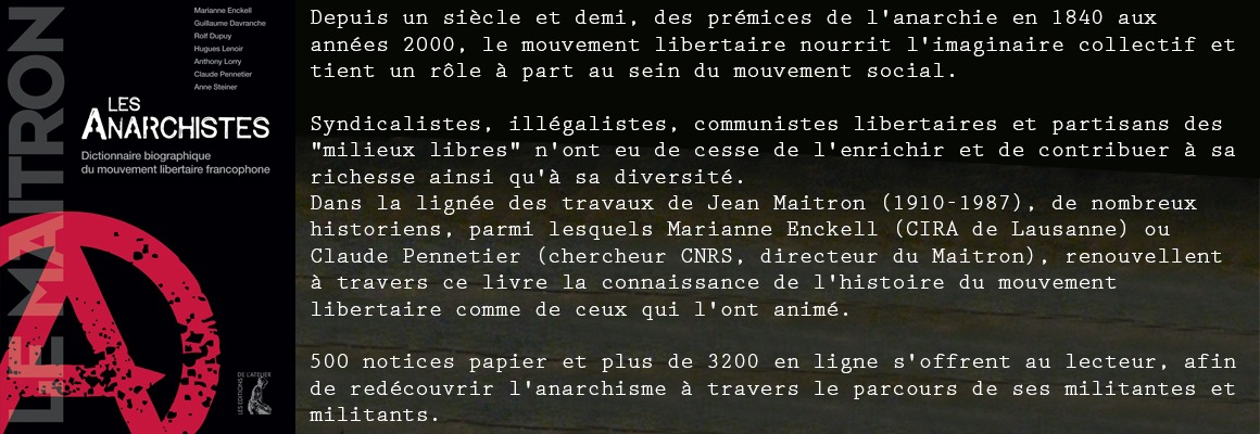 LES ANARCHISTES Dictionnaire Biographique du mouvement libertaire francophone