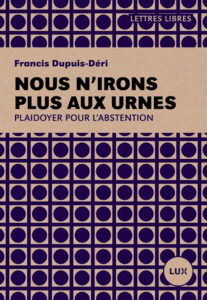 Nous n’irons plus aux urnes
