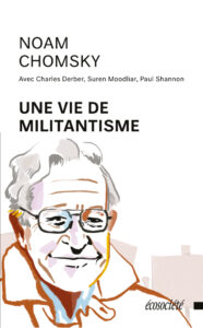 Une vie de militantisme Noam Chomsky 