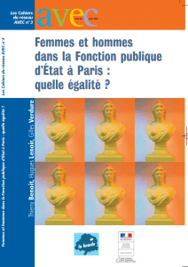 Femmes et hommes dans la fonction publique d’État à Paris : quelle égalité ? avec Benoît T. et Verdure G., Paris, La Boucle/Préfecture de Paris/Préfecture d'Île-de-France, 2009,128 p. Femmes et hommes dans la fonction publique d’État à Paris : quelle égalité ? avec Benoît T. et Verdure G., Paris, La Boucle/Préfecture de Paris/Préfecture d'Île-de-France, 2009,128 p.