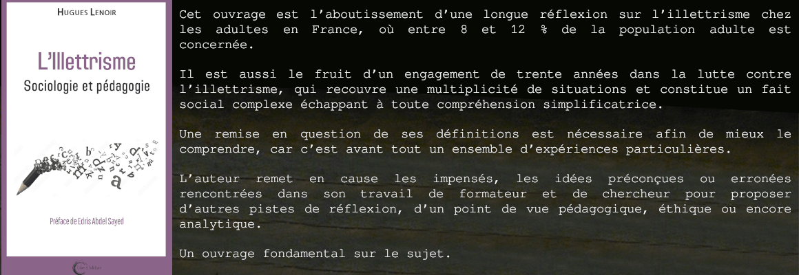L'illettrisme : Sociologie et pédagogie. Hugues Lenoir