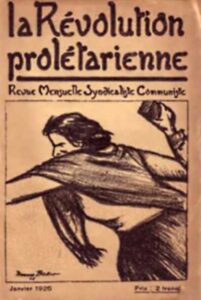 La Révolution prolétarienne, que va-t-il se passer ? Est-ce la continuité de la Vie ouvrière ?