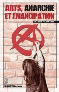 Arts, anarchie et émancipation